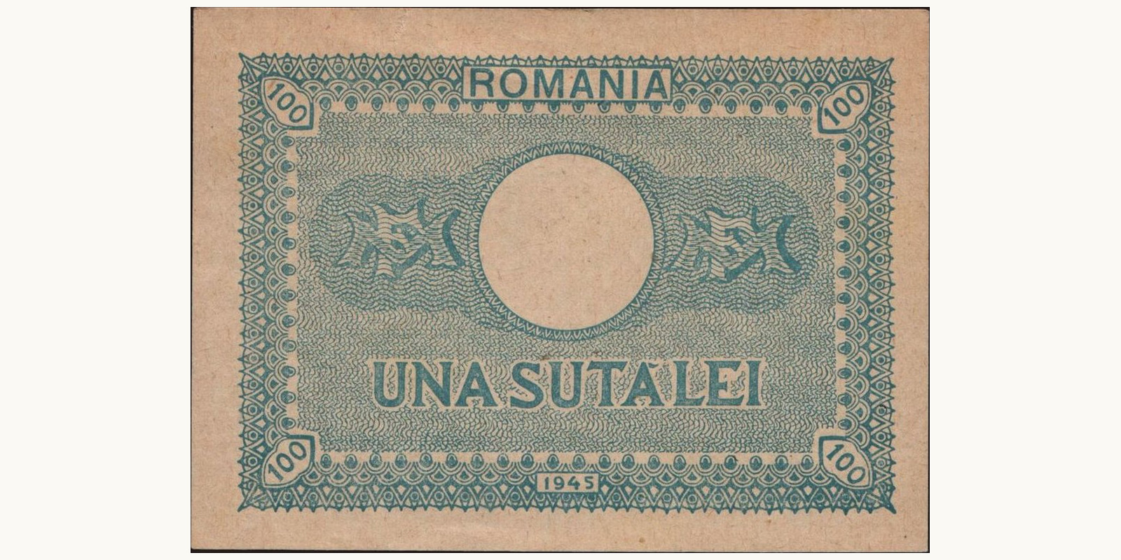 100 lei Romania 1945 — Back side